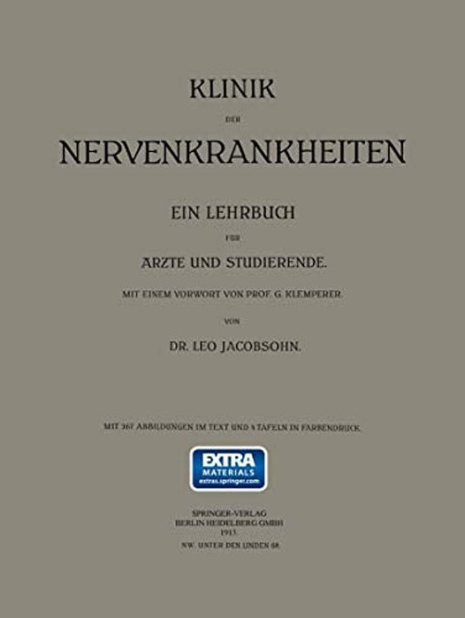 Klinik Der Nervenkrankheiten: Ein Lehrbuch Für Ärzte Und Studierende-..