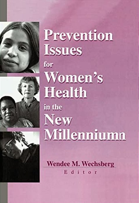 Prevention Issues For Women's Health In The New Millennium-..