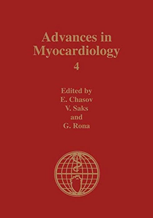 Advances In Myocardiology: Volume 4-..