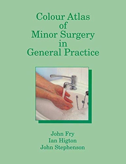 Colour Atlas Of Minor Surgery In General Practice-..