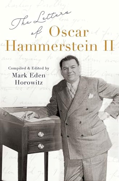The Letters Of Oscar Hammerstein II-..