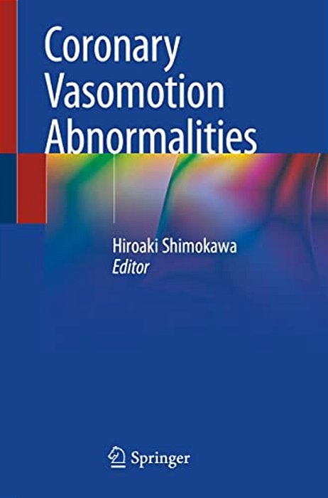 Coronary Vasomotion Abnormalities-..