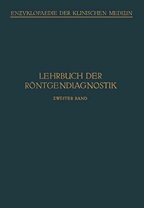 Lehrbuch Der Röntgendiagnostik-..