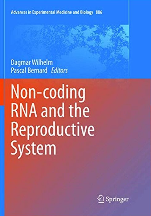 Non-Coding Rna And The Reproductive System-..