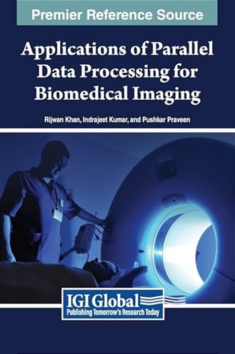 Applications Of Parallel Data Processing For Biomedical Imaging-..