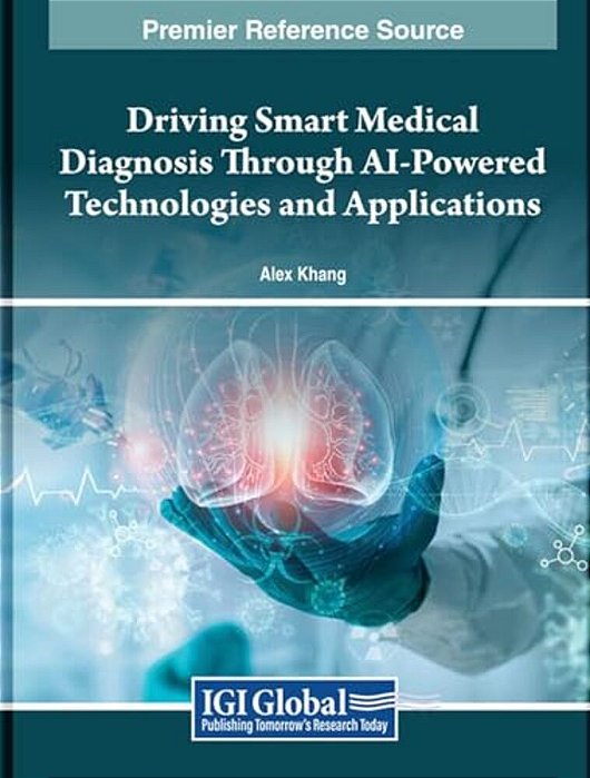 Driving Smart Medical Diagnosis Through Ai-Powered Technologies And Applications-..