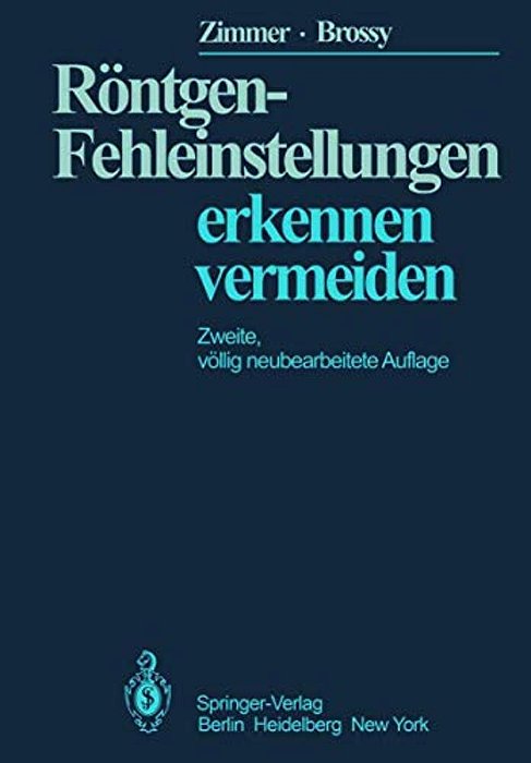 Röntgen-Fehleinstellungen: Erkennen Und Vermeiden-..