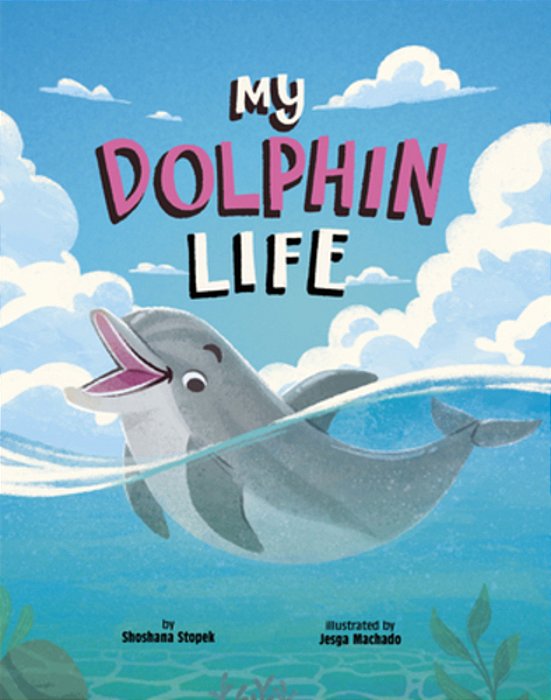 My Dolphin Life-..