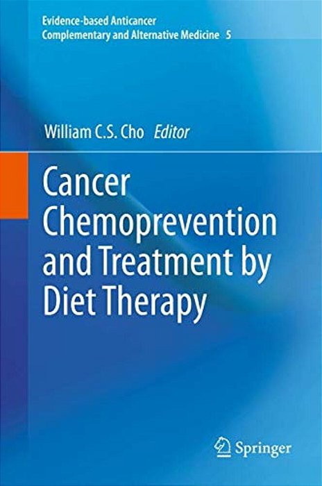 Cancer Chemoprevention And Treatment By Diet Therapy-..