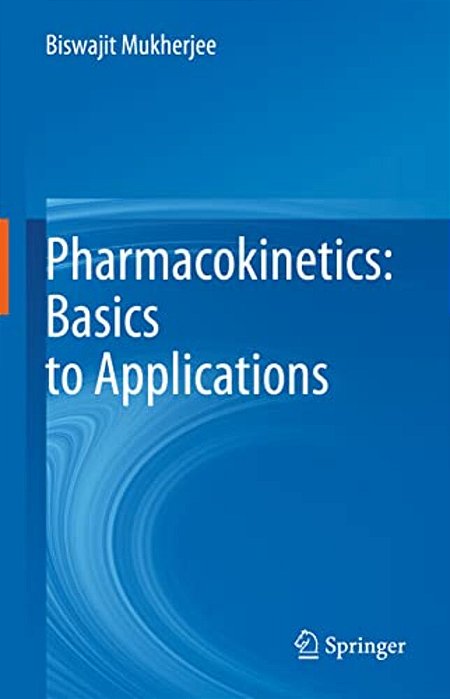 Pharmacokinetics: Basics To Applications-..