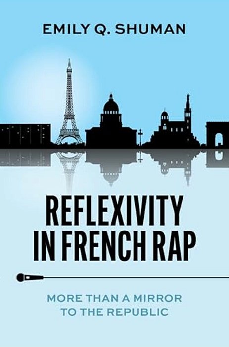Reflexivity In French Rap: More Than A Mirror To The Republic-..
