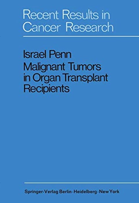 Malignant Tumors In Organ Transplant Recipients-..
