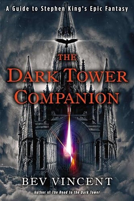 The Dark Tower Companion: A Guide To Stephen King's Epic Fantasy-..