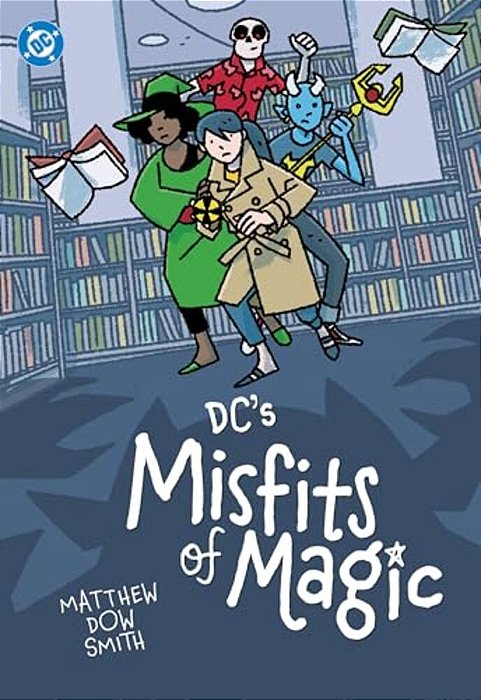 DC's Misfits Of Magic-..