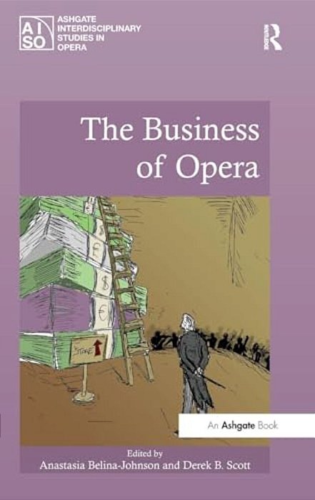 The Business Of Opera-..