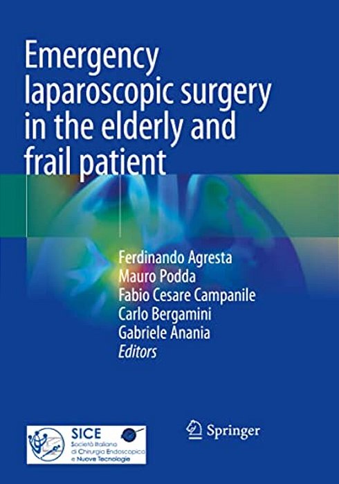 Emergency Laparoscopic Surgery In The Elderly And Frail Patient-..