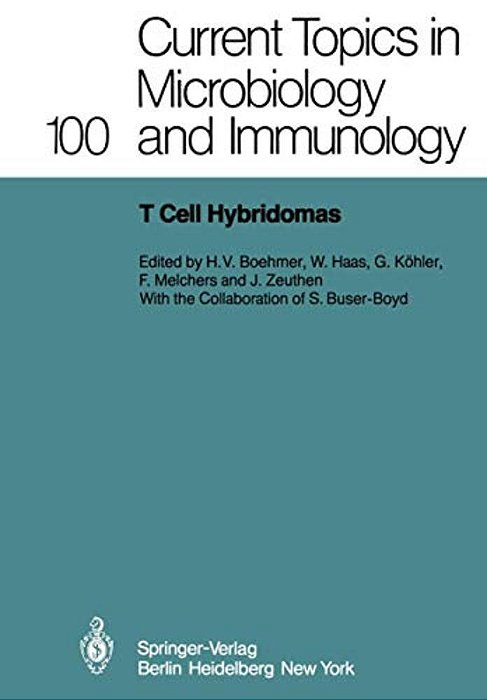 T Cell Hybridomas: A Workshop At The Basel Institute For Immunology-..