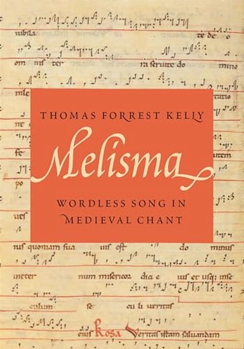 Melisma: Wordless Song In Medieval Chant-..