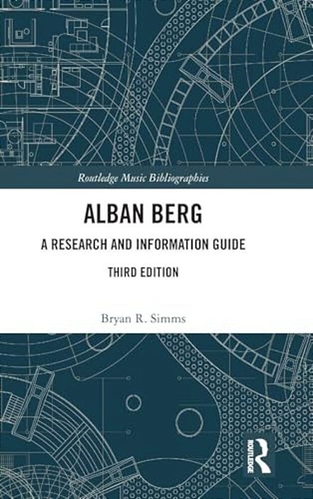 Alban Berg: A Research And Information Guide-..