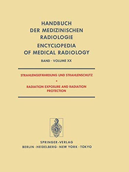 Strahlengefahrdung Und Strahlenschutz/Radiation Exposure And Radiation Protection-..