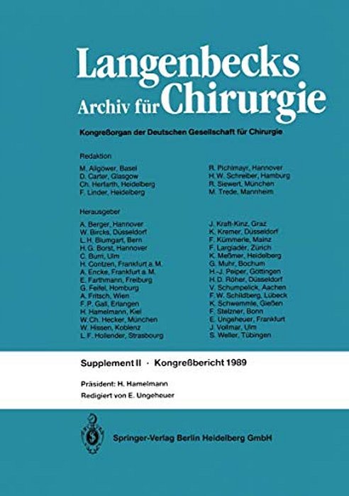 Verhandlungen Der Deutschen Gesellschaft Für Chirurgie: 106. Tagung Vom 29. März Bis 1. April 1989-..