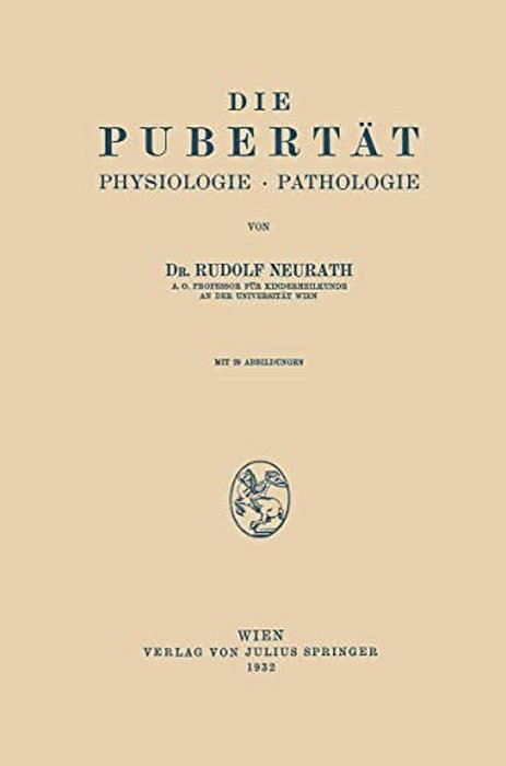 Die Pubertät: Physiologie - Pathologie-..