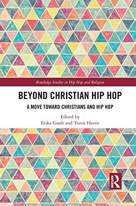 Beyond Christian Hip Hop: A Move Towards Christians And Hip Hop-..