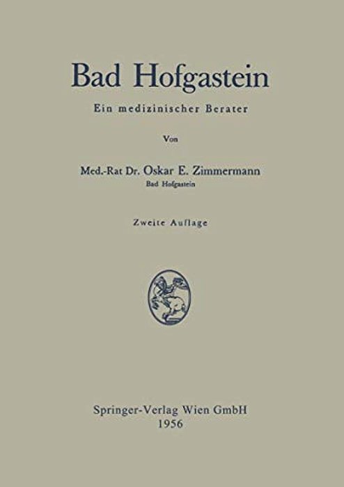 Bad Hofgastein: Ein Medizinischer Berater-..