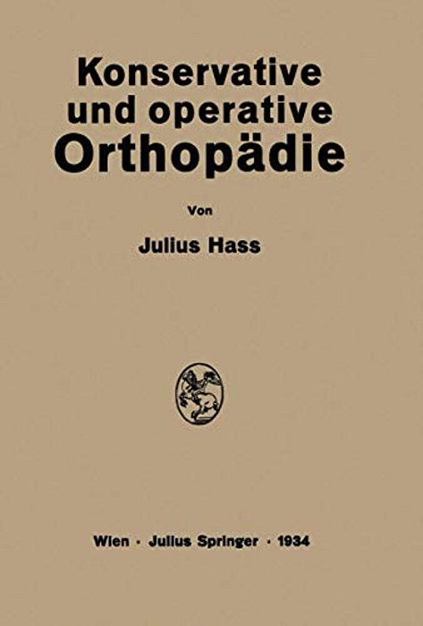 Konservative Und Operative Orthopädie-..
