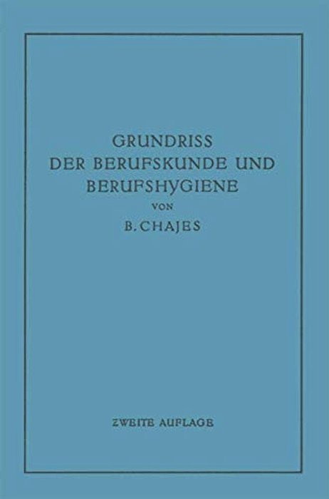 Grundriss Der Berufskunde Und Berufshygiene-..