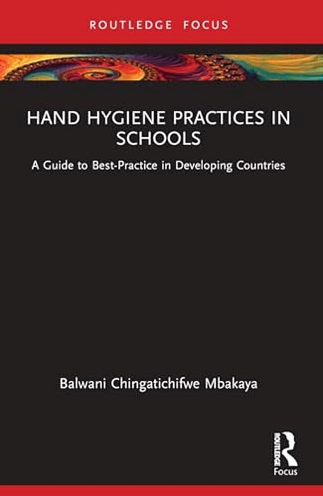 Hand Hygiene Practices In Schools: A Guide To Best-Practice In Developing Countries-..