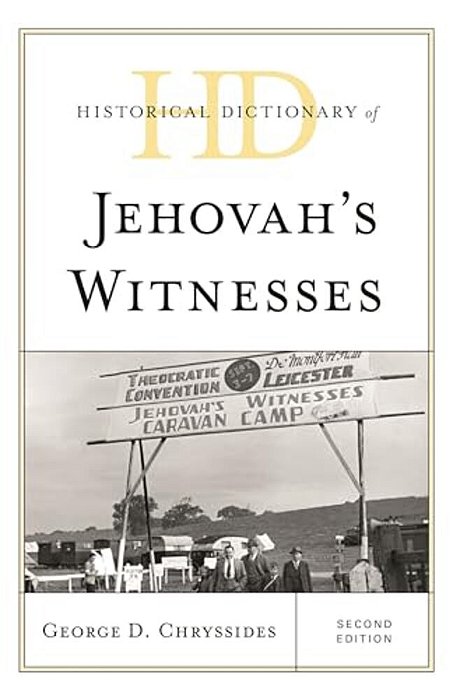 Historical Dictionary Of Jehovah's Witnesses-..