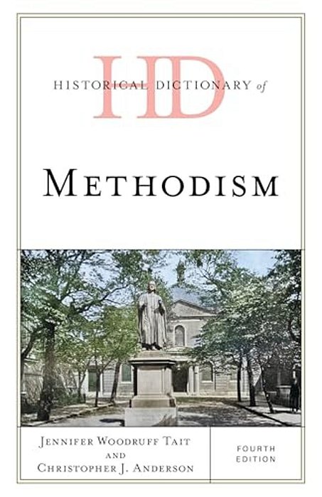 Historical Dictionary Of Methodism-..