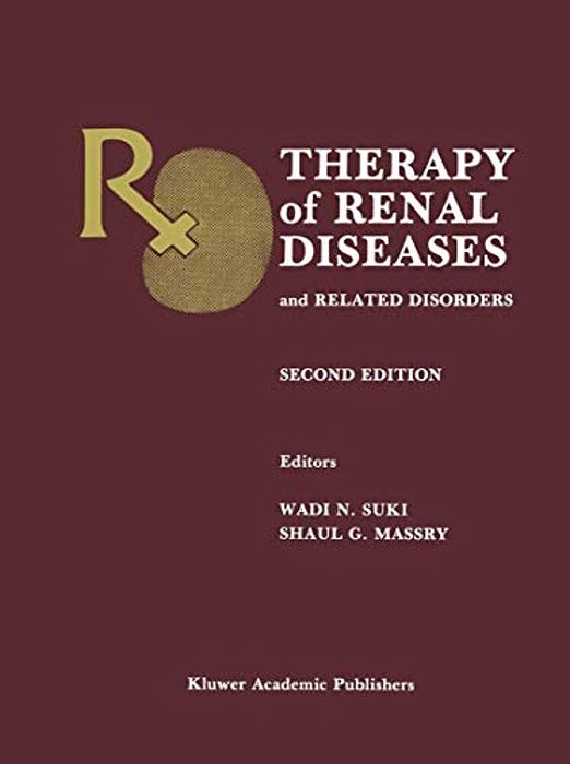 Therapy Of Renal Diseases And Related Disorders-..