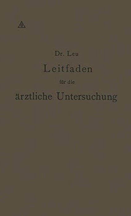 Leitfaden Für Die Ärztliche Untersuchung-..