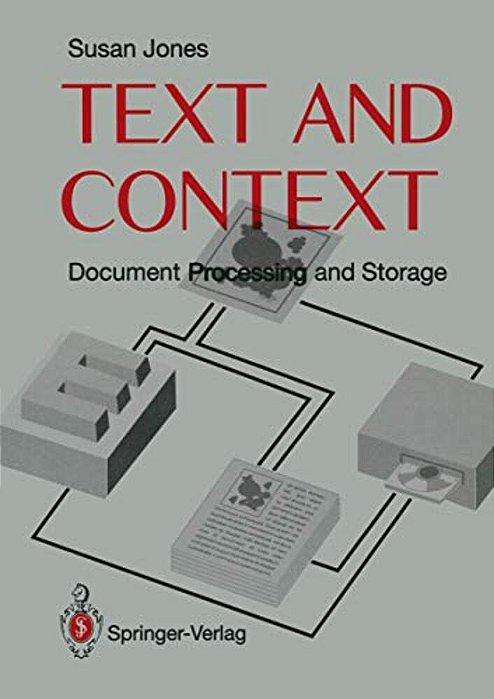 Text And Context: Document Storage And Processing-..