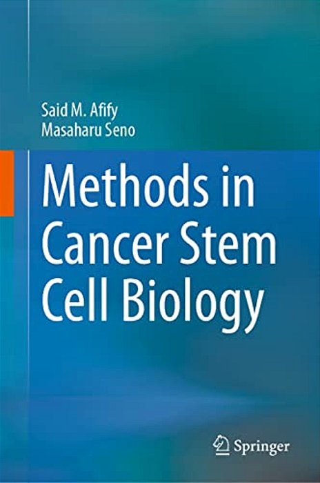 Methods In Cancer Stem Cell Biology-..