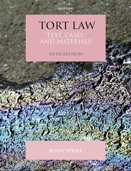 Tort Law: Text, Cases, And Materials-..