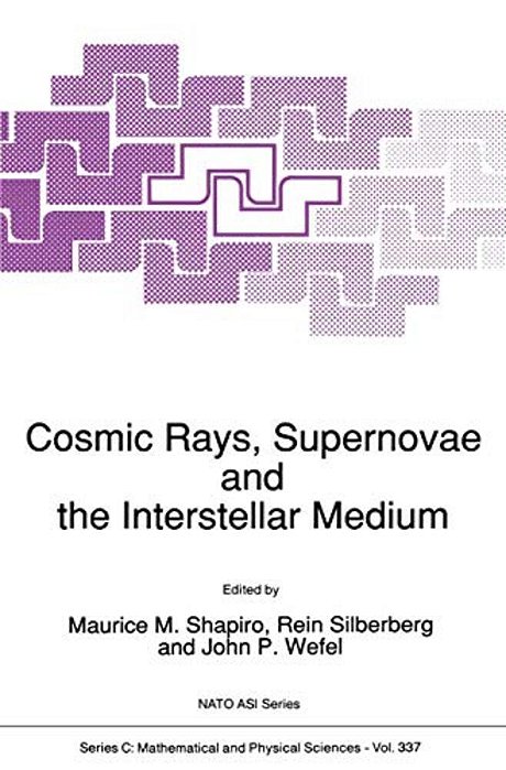 Cosmic Rays, Supernovae And The Interstellar Medium-..