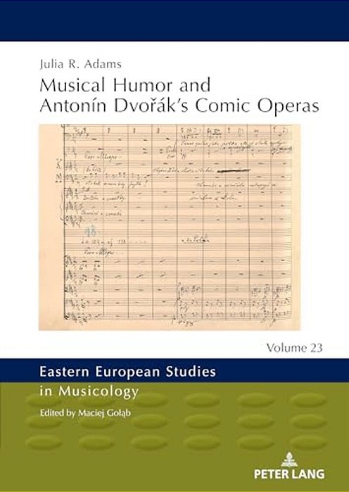 Musical Humor And Antonín Dvorák's Comic Operas-..