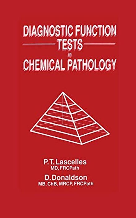Diagnostic Function Tests In Chemical Pathology-..