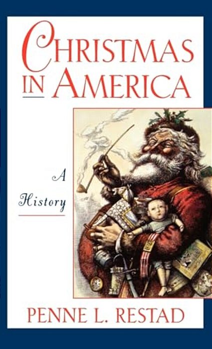Christmas In America: A History-..