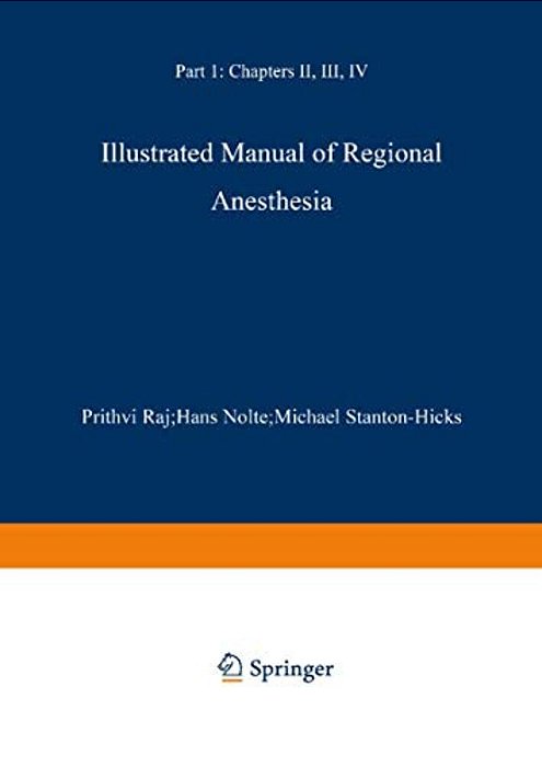 Illustrated Manual Of Regional Anesthesia: Part 1: Transparencies 1-28-..