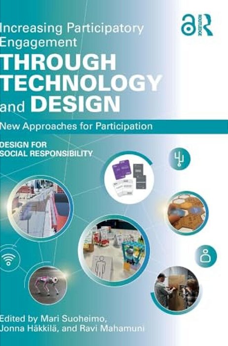 Increasing Participatory Engagement Through Technology And Design: New Approaches For Participation-..
