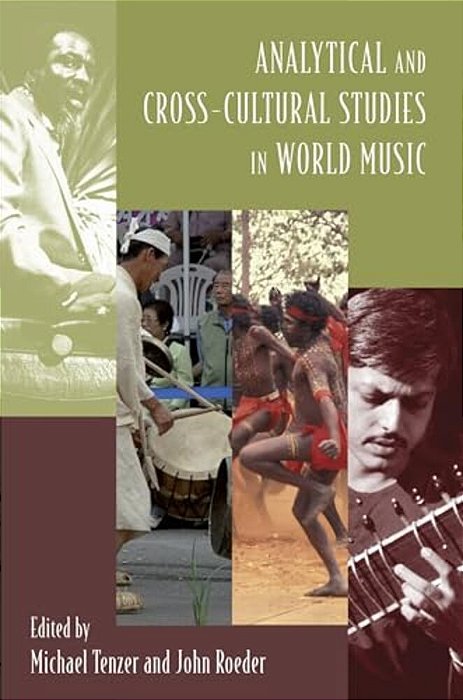 Analytical And Cross-Cultural Studies In World Music-..