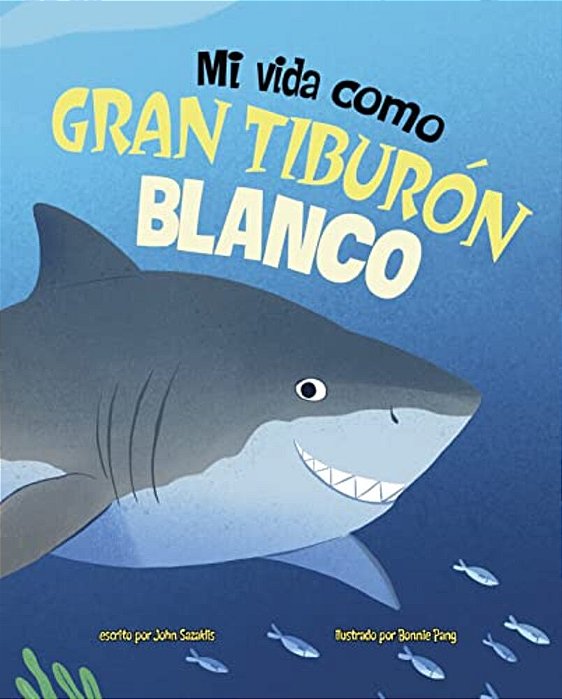 Mi Vida Como Gran Tiburón Blanco (My Life As A Great White Shark)-..