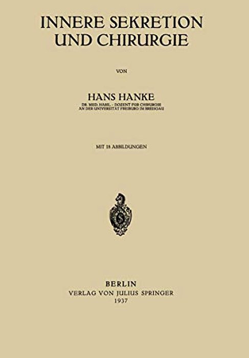 Innere Sekretion Und Chirurgie-..