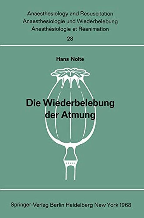 Die Wiederbelebung Der Atmung: Beatmungsmethoden Ohne Hilfsgerät Wirksamkeit, Erlernbarkeit Und Physische Belastung-..