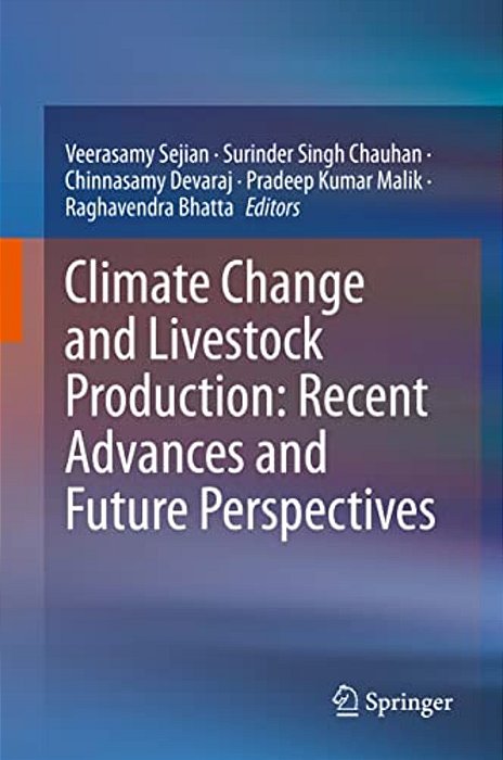 Climate Change And Livestock Production: Recent Advances And Future Perspectives-..