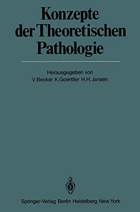 Konzepte Der Theoretischen Pathologie-..